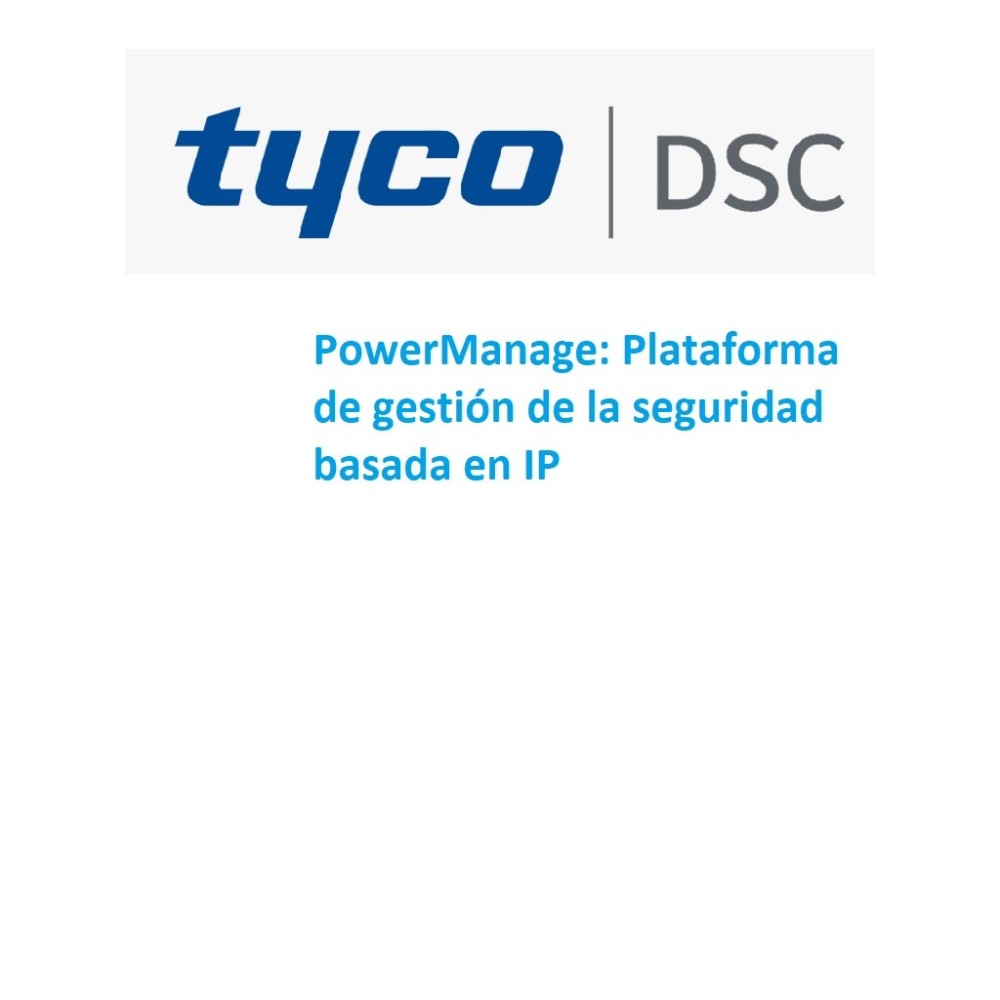 D703777 DSC2550006 DSC Power Manage - Plataforma de Gestion para